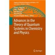 Advances in the Theory of Quantum Systems in Chemistry and Physics