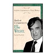 Student Companion to Elie Wiesel