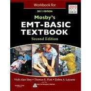 Workbook for Mosby's EMT-Basic Textbook 2011