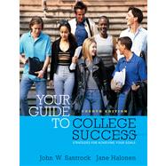 Your Guide to College Success Strategies for Achieving Your Goals (with CD-ROM)