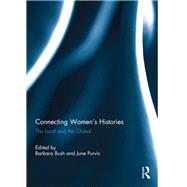 Connecting Women's Histories: The local and the global
