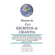 Historia de los Escritos de Urantia / History of the Urantia Papers