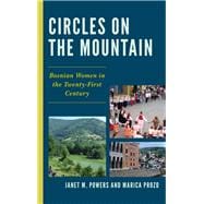 Circles on the Mountain Bosnian Women in the Twenty-First Century