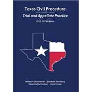 Texas Civil Procedure: Trial and Appellate Practice, 2022-2023