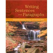 Writing Sentences and Paragraphs Integrating Reading, Writing, and Grammar Skills