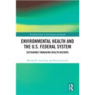 Environmental Health and the U.S. Federal System