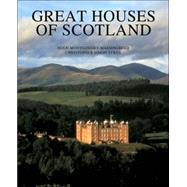 Great Houses of Scotland : A History and a Guide