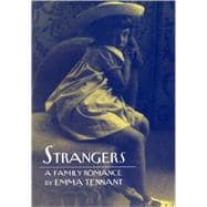 Strangers: A Family Romance: Memoir