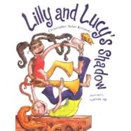Lilly and Lucy's Shadow