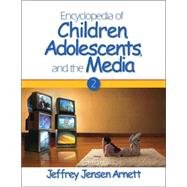 Encyclopedia of Children, Adolescents, and the Media; TWO-VOLUME SET