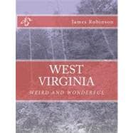 West Virginia Weird and Wonderful