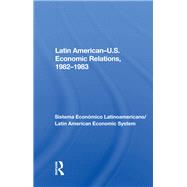 Latin American-u.s. Economic Relations 1982-1983