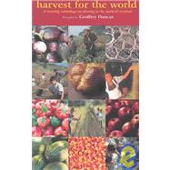 Harvest for the World : A Worship Anthology on Sharing in the Work of Creation