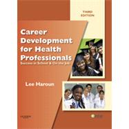 Career Development for Health Professionals, 3rd Edition