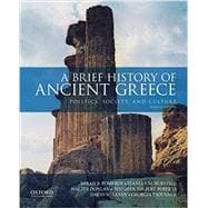 A Brief History of Ancient Greece Politics, Society, and Culture,9780190925307