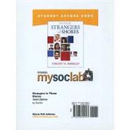 MySocLab -- Standalone Access Card -- for Strangers to These Shores