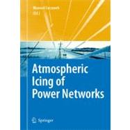 Atmospheric Icing of Power Networks