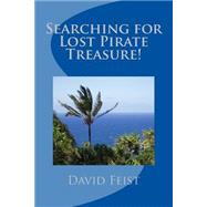 Searching for Lost Pirate Treasure!
