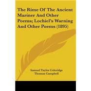 The Rime Of The Ancient Mariner And Other Poems/Lochiel's Warning And Other Poems