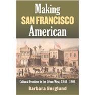 Making San Francisco American