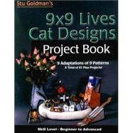 9x9 Lives Cat Designs Project Book : Beginner to Advanced Boxes