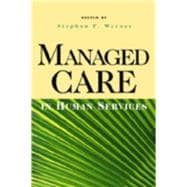 Managed Care in Human Services