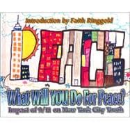 What Will You Do for Your Peace? : Impact of 9/11 on New York City Youth