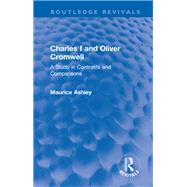 Charles I and Oliver Cromwell