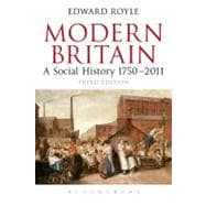 Modern Britain Third Edition A Social History 1750-2010