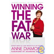 Winning the Fat War Expert ways to lose weight in a fat world