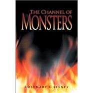 The Channel of Monsters
