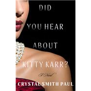 Did You Hear About Kitty Karr?