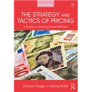 The Strategy and Tactics of Pricing