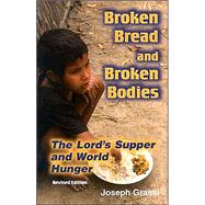 Broken Bread and Broken Bodies