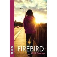 Firebird (NHB Modern Plays)