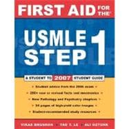 First Aid for the USMLE Step 1: 2007