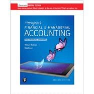Horngren's Financial & Managerial Accounting, The Financial Chapters [RENTAL EDITION]