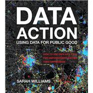 Data Action Using Data for Public Good