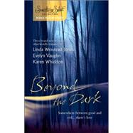 Beyond the Dark : Forever Mine Haunt Me Soul of the Wolf