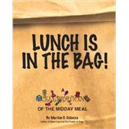 Lunch Is In The Bag!