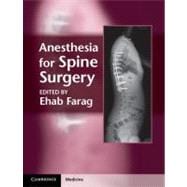 Anesthesia for Spine Surgery