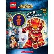 Faster than Lightning! (LEGO DC Comics Super Heroes: Activity Book with Minifigure)