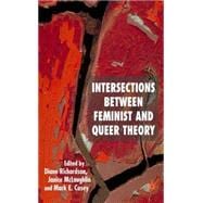 Intersections Between Feminist and Queer Theory Sexualities, Cultures and Identities