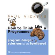 How To Think Like A Programmer