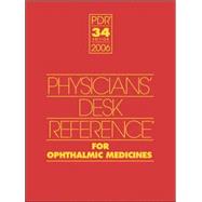 Physicians' Desk Reference for Ophthalmic Medicines, 2006