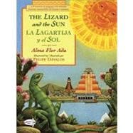 The Lizard and the Sun / La Lagartija y el Sol