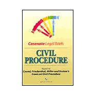 Civil Procedure : Cound, Friendenthal, Miller and Sexton