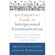 An Essential Guide to Interpersonal Communication
