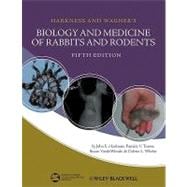 Harkness and Wagner's Biology and Medicine of Rabbits and Rodents