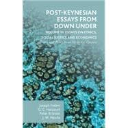 Post-Keynesian Essays from Down Under Volume III: Essays on Ethics, Social Justice and Economics Theory and Policy in an Historical Context